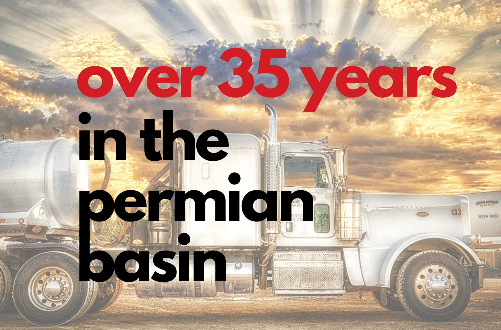 OVER 35 YEARS IN THE PERMIAN BASIN